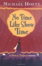 Cover art for No Time Like Showtime (Hermux Tantamoq Adventures)