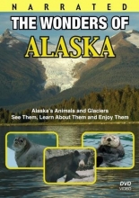 Cover art for The Wonders of Alaska ~ Visit Animals, Glaciers, Whales, Bears, Eagles and more in this Alaska travel movie video DVD
