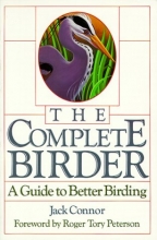 Cover art for The Complete Birder: A Guide to Better Birding
