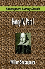 Cover art for Henry IV, Part I (Shakespeare Library Classic)
