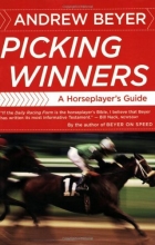 Cover art for Picking Winners: A Horseplayer's Guide