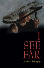 Cover art for I See Far: Degradation of the World: The Path To It and The Path Out of It
