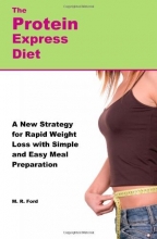 Cover art for The Protein Express Diet: Rapid Weight Loss with a Simplified Low Carb, High Protein Diet
