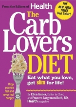 Cover art for The CarbLovers Diet: Eat What You Love, Get Slim for Life!