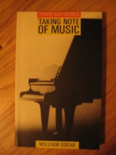 Cover art for Taking Note of Music (Third way books)