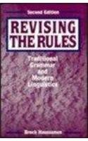 Cover art for Revising the Rules: Traditional Grammar and Modern Linguistics