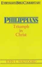 Cover art for Philippians- Everyman's Bible Commentary: Triumph in Christ (Everyman's Bible Commentaries)