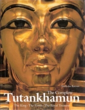 Cover art for Complete Tutankhamun: The King, the Tomb, the Royal Treasure
