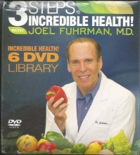 Cover art for 3 Steps to Incredible Health with Joel Fuhrman 6 DVD Library