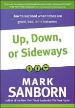 Cover art for Up, Down, or Sideways: How to Succeed When Times Are Good, Bad, or In Between