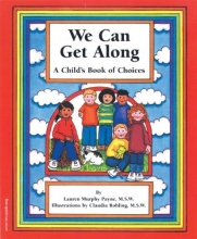 Cover art for We Can Get Along: A Child's Book of Choices