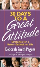 Cover art for 30 Days to a Great Attitude: Strategies for a Better Outlook on Life