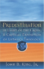 Cover art for Predestination in Light of the Cross
