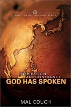 Cover art for Inspiration and Innerrancy: God Has Spoken (Amg's Basic Theology)