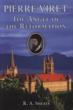Cover art for Pierre Viret: The Angel of the Reformation
