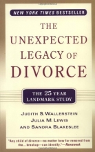 Cover art for The Unexpected Legacy of Divorce: A 25 Year Landmark Study