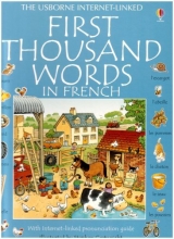 Cover art for First Thousand Words in French: With Internet-Linked Pronunciation Guide
