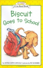 Cover art for Biscuit Goes to School (My First I Can Read)