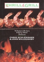 Cover art for The Thrill of the Grill: Techniques, Recipes, & Down-Home Barbecue