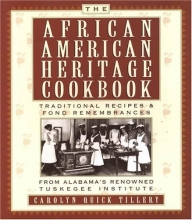 Cover art for The African-American Heritage Cookbook: Traditional Recipes and Fond Remembrances From Alabama's Renowned Tuskegee Institute