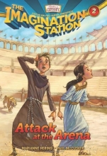 Cover art for Attack at the Arena (AIO Imagination Station Books)