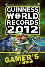 Cover art for Guinness World Records 2012 Gamer's Edition (Guinness World Records Gamer's Edition)