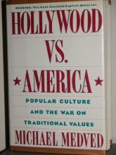 Cover art for Hollywood Vs America: Popular Culture and the War on Traditional Values