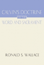 Cover art for Calvin's Doctrine of the Word and Sacrament