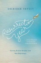 Cover art for Resurrection Year: Turning Broken Dreams Into New Beginnings