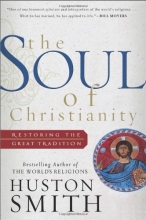 Cover art for The Soul of Christianity: Restoring the Great Tradition