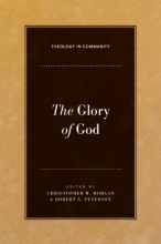 Cover art for The Glory of God (Theology in Community)