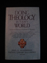 Cover art for Doing Theology in Today's World: Essays in Honor of Kenneth S. Kantzer