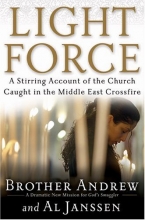 Cover art for Light Force: A Stirring Account of the Church Caught in the Middle East Crossfire