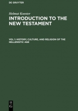 Cover art for Introduction to the New Testament, Vol. 1: History, Culture, and Religion of the Hellenistic Age (2nd edition)