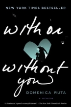 Cover art for With or Without You: A Memoir