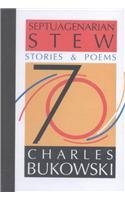 Cover art for Septuagenarian Stew: Stories and Poems
