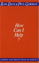 Cover art for How Can I Help? Stories and Reflection on Service