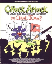 Cover art for Chuck Amuck: The Life and Times of an Animated Cartoonist