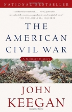 Cover art for The American Civil War: A Military History (Vintage Civil War Library)