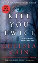 Cover art for Kill You Twice (Archie Sheridan / Gretchen Lowell)
