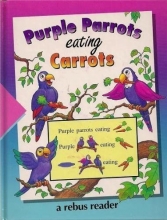 Cover art for Purple Parrots Eating Carrots (Time-Life Early Learning Program)