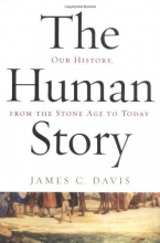 Cover art for The Human Story: Our History, From the Stone Age to Today