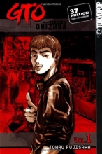 Cover art for GTO: Great Teacher Onizuka, Vol. 1