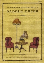 Cover art for Spend an Evening With Saddle Creek, Bright Eyes, The Faint, Cursive et al