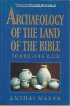 Cover art for ARCHAEOLOGY OF THE LAND OF THE BIBLE (Anchor Yale Bible Reference Library)