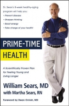 Cover art for Prime-Time Health: A Scientifically Proven Plan for Feeling Young and Living Longer