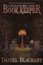 Cover art for Legend of the Book Keeper (Lost City Chronicles, Book 1)