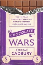 Cover art for Chocolate Wars: The 150-Year Rivalry Between the World's Greatest Chocolate Makers