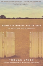 Cover art for Bodies in Motion and at Rest: On Metaphor and Mortality