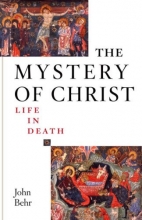 Cover art for The Mystery of Christ: Life in Death